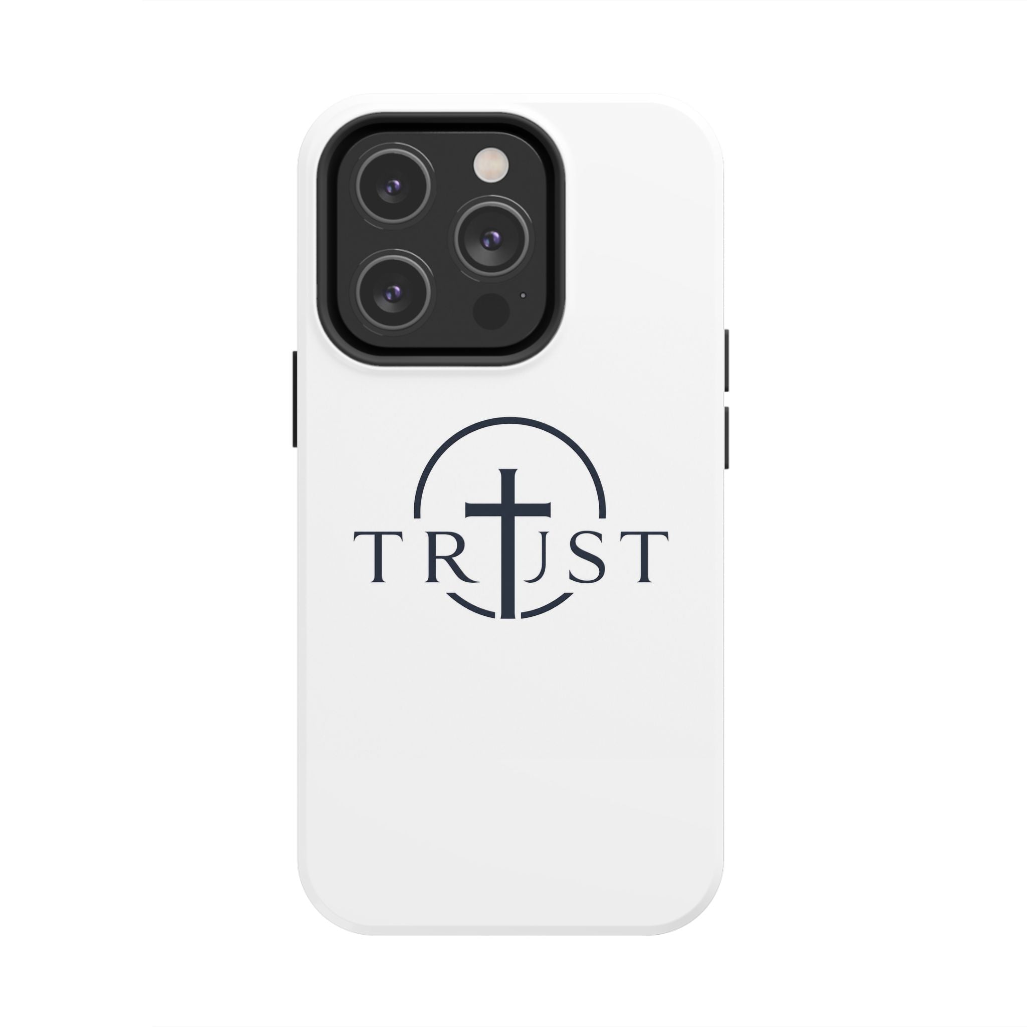 Trust Cross Tough Phone Case — Christian Faith Religious Phone Cover